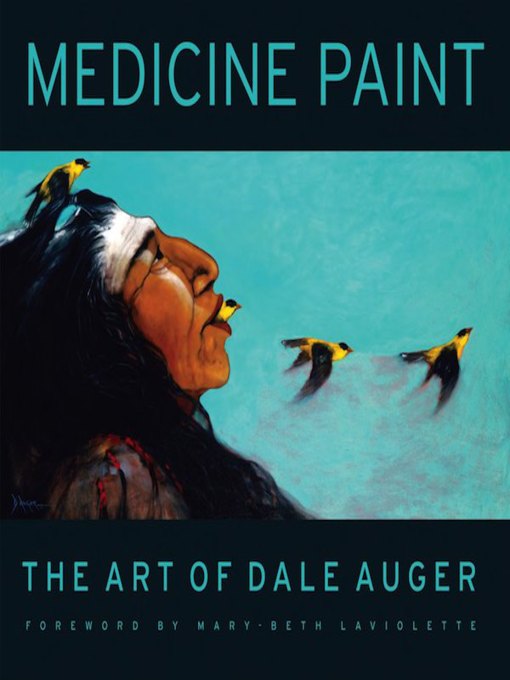 Title details for Medicine Paint by Dale Auger - Available